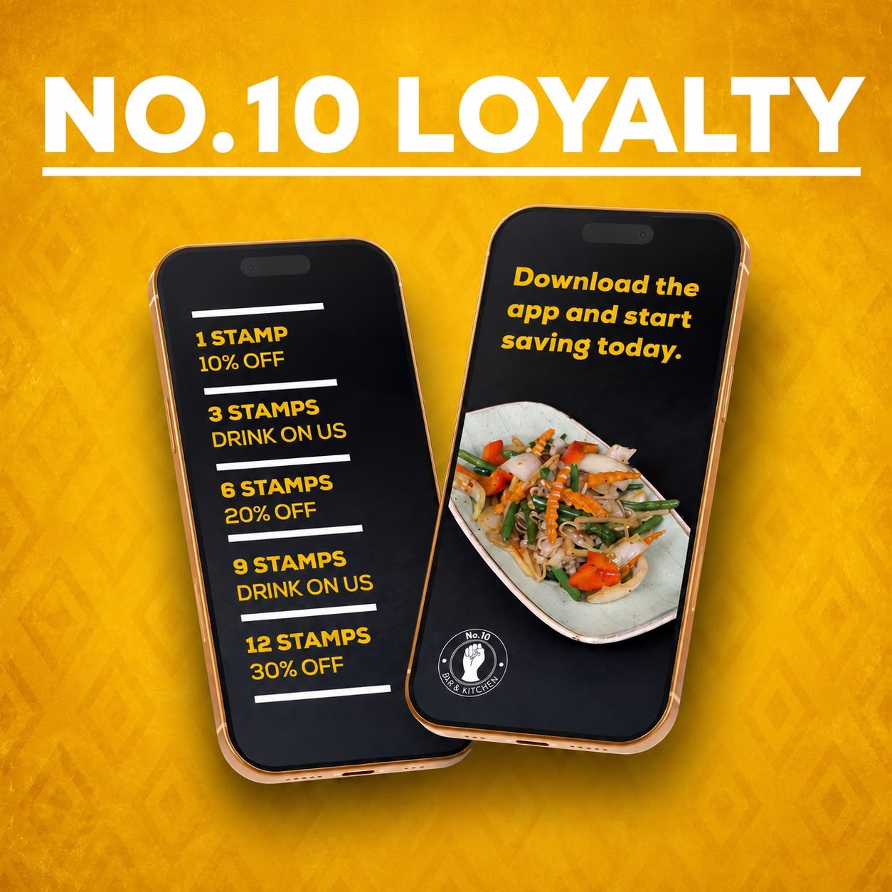 No.10 Loyalty — download the app and start saving today